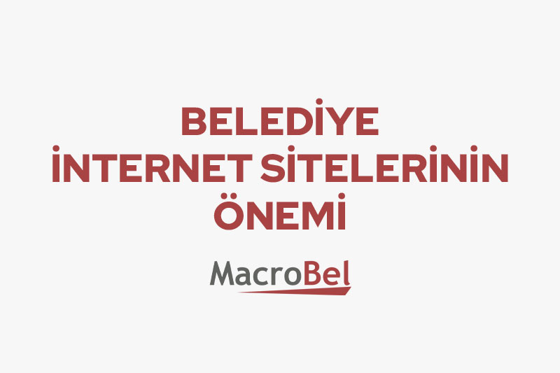 Belediye İnternet Sitelerinin Önemi